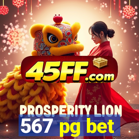 567 pg bet